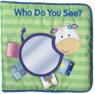 Title: Who Do You See: My First Taggies Book, Author: Will Grace