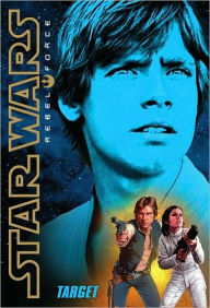 Star Wars Rebel Force #1: Target
