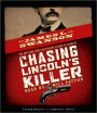 Chasing Lincoln's Killer: The Search for John Wilkes Booth
