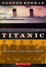 Collision Course (Titanic Series #2)