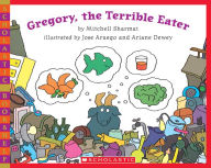 Title: Gregory, the Terrible Eater, Author: Mitchell Sharmat