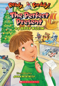 Title: The Perfect Present (Ready, Freddy! Series #18), Author: Abby Klein