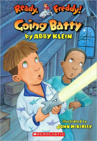 Going Batty (Ready, Freddy! Series #21)