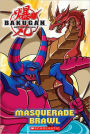 Masquerade Brawl (Bakugan Battle Brawlers Series)