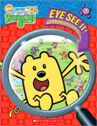 Eye See It! (Wow! Wow! Wubbzy! Series)