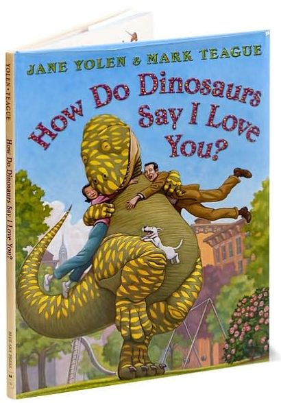 How Do Dinosaurs Say I Love You?