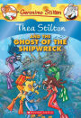 Thea Stilton and the Ghost of the Shipwreck (Geronimo Stilton: Thea Series #3))