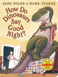 Title: How Do Dinosaurs Say Good Night? (Board Book), Author: Jane Yolen