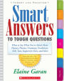 Smart Answers to Tough Questions: What to Say When You're Asked About Fluency, Phonics, Grammar, Vocabulary, SSR, Tests, Support for ELLs, and More (PagePerfect NOOK Book)