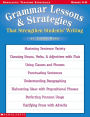 Grammar Lessons and Strategies That Strengthen Students' Writing