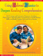 Using Beloved Classics to Deepen Reading Comprehension: Rich Lessons and Literature Response Activities That Improve Kids' Reading Comprehension, Build Writing Skills, and Really Engage Each and Every Reader (PagePerfect NOOK Book)