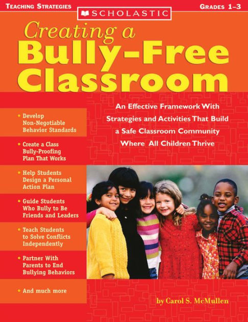 Creating A Bully-Free Classroom: An Effective Framework With Strategies ...