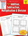 Scholastic Success with Addition, Subtraction, Multiplication & Division, Grade 4