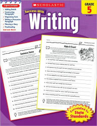 Title: Scholastic Success with Writing, Grade 5, Author: Scholastic