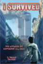 I Survived the Attacks of September 11, 2001 (I Survived Series #6)