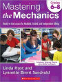 Mastering the Mechanics: Grades 6-8: Ready-to-Use Lessons for Modeled, Guided and Independent Editing