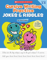 Title: Cursive Writing Practice: Jokes & Riddles, Author: Violet Findley