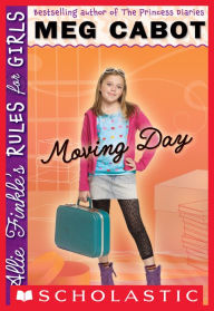Title: Moving Day (Allie Finkle's Rules for Girls Series #1), Author: Meg Cabot