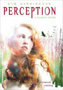 Perception (Clarity Series #2)