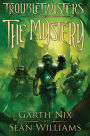 The Mystery (Troubletwisters Series #3)