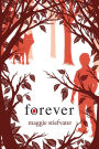 Forever (Wolves of Mercy Falls/Shiver Series #3)