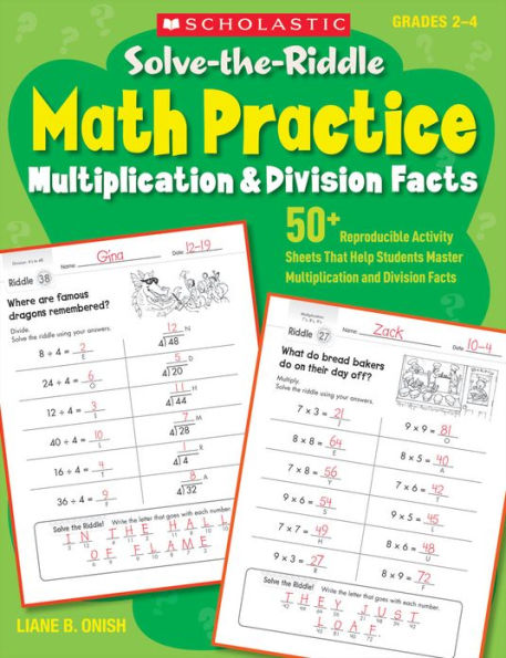 Solve-the-Riddle Math Practice: Multiplication & Division Facts: 50+ Reproducible Activity Sheets That Help Students Master Multiplication and Division Facts