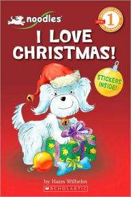 I Love Christmas! (Noodles Series)