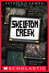 Skeleton Creek (Skeleton Creek Series #1)