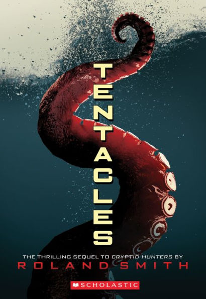 Tentacles (Cryptid Hunters, Book 2)