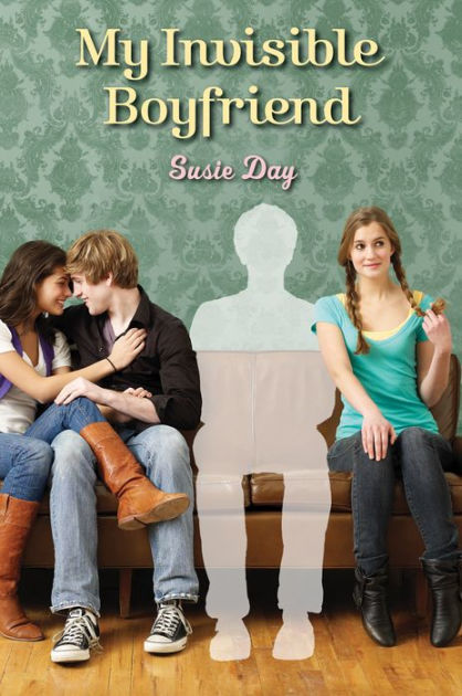 My Invisible Boyfriend By Susie Day | EBook | Barnes & Noble®