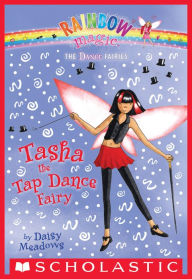 Tasha the Tap Dance Fairy (Rainbow Magic: Dance Fairies Series #4)