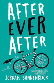 Title: After Ever After, Author: Jordan Sonnenblick