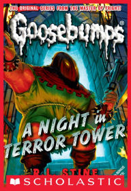 A Night In Terror Tower (Classic Goosebumps Series #12)