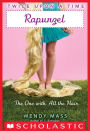 Rapunzel: The One with All the Hair (Twice Upon a Time Series #1)