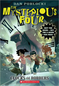 Clocks and Robbers ( The Mysterious Four Series #2)