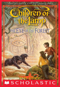 The Eye of the Forest (Children of the Lamp Series #5)