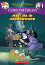 Meet Me in Horrorwood (Creepella Von Cacklefur Series #2)