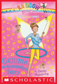 Gemma the Gymnastics Fairy (Rainbow Magic: Sports Fairies Series #7)
