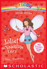 Juliet the Valentine Fairy (Rainbow Magic: Special Edition Series)