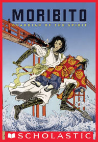 Title: Moribito: Guardian of the Spirit, Author: Nahoko Uehashi