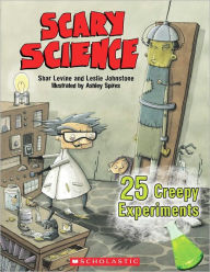 Scary Science: 24 Creepy Experiments