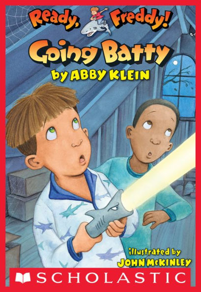 Going Batty (Ready, Freddy! Series #21)