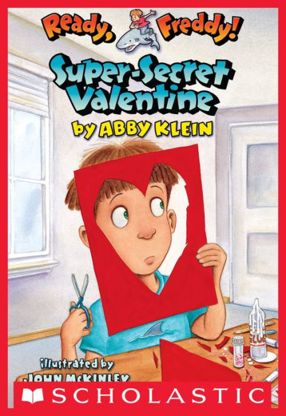 Super-Secret Valentine (Ready, Freddy! Series #10)
