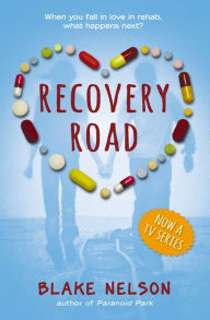 Title: Recovery Road, Author: Blake Nelson