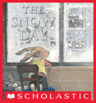 Title: The Snow Day, Author: Komako Sakai