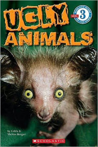 Ugly Animals by Gilda Berger, Melvin Berger |, Paperback | Barnes & Noble®