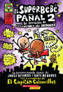 El Superbebe panal #2: La invasion de los ladrones de inodoros (Super Diaper Baby #2: The Invasion of the Potty Snatchers)