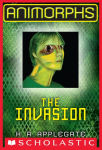 Alternative view 1 of The Invasion (Animorphs Series #1)