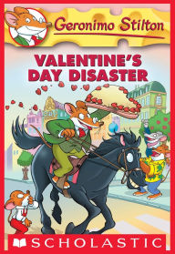 Valentine's Day Disaster (Geronimo Stilton Series #23)