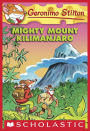 Mighty Mount Kilimanjaro (Geronimo Stilton Series #41)